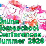 Homeschool conferences online summer 2020