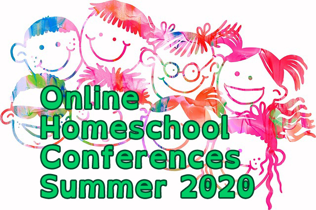 Homeschool conferences online summer 2020